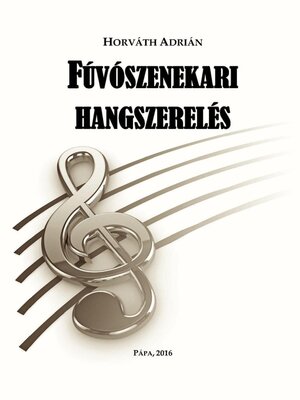 cover image of Fúvószenekari hangszerelés
